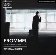 Image of Frommel: Piano Sonatas Nos. 4-7