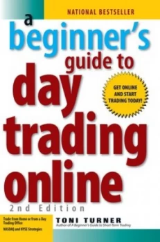 Image of A Beginners Guide to Day Trading Online by Toni Turner Paperback