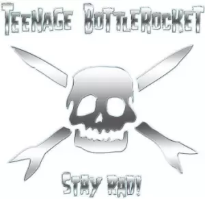 Image of Teenage Bottlerocket - Stay Rad! Vinyl