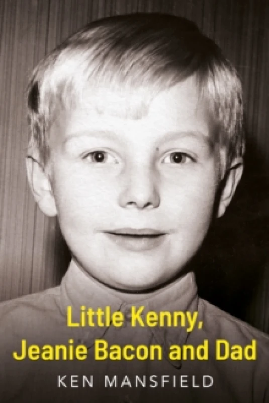 Image of Little Kenny, Jeanie Bacon and Dad Paperback / softback