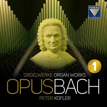 Image of Opus Bach Orgelwerke/Organ Works - Volume 1 by Johann Sebastian Bach CD Album