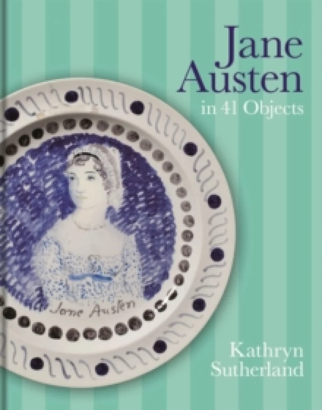 Image of Jane Austen in 41 Objects Hardback