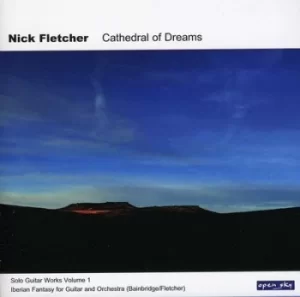 Image of Cathedral of Dreams by Nick Fletcher CD Album