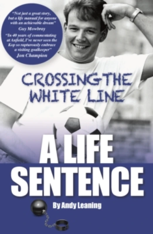 Image of Crossing The White Line, A Life Sentence. Paperback. By Andy Leaning Books