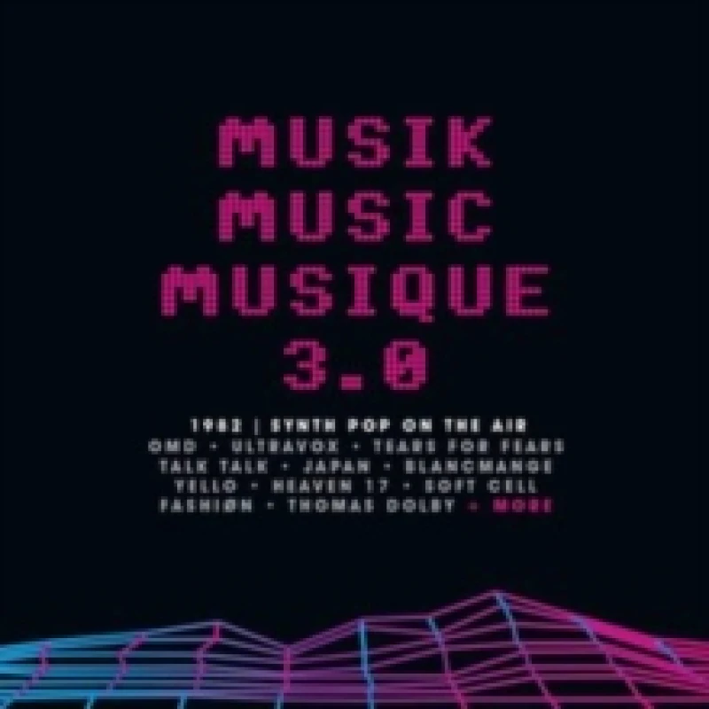 Image of Musik Music Musique 3.0: 1982 - Synth Pop On the Air CD / Box Set