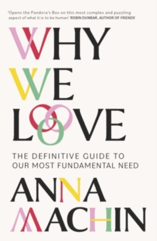 Image of Why We Love : The Definitive Guide to Our Most Fundamental Need Paperback / softback