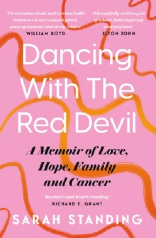 Image of Dancing With The Red Devil: A Memoir of Love, Hope, Family and Cancer Paperback / softback