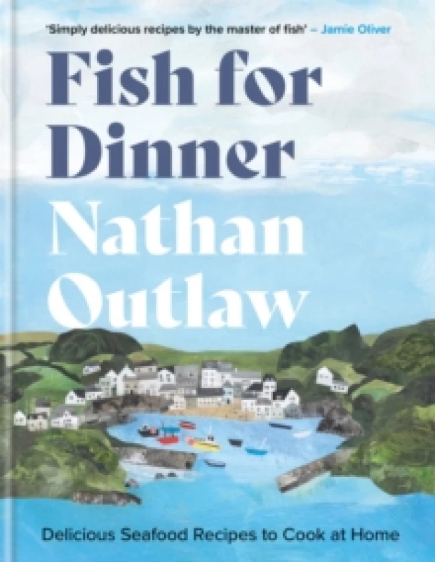 Image of Fish for Dinner : Delicious Seafood Recipes to Cook at Home Hardback