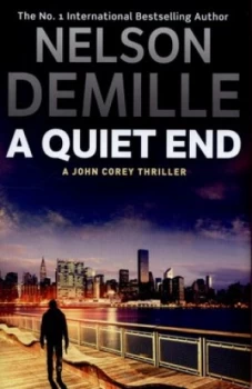 Image of A Quiet End by Nelson Demille Hardback