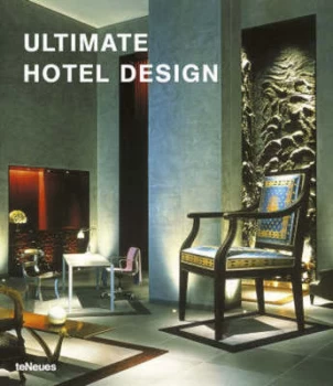 Image of Ultimate Hotel Design by Aurora Cuito and Ana Cristina G Caizares Hardback