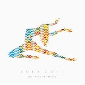 Image of Lola Colt - Away From The Water Vinyl