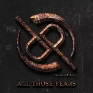 Image of All Those Years by Powerplay CD Album