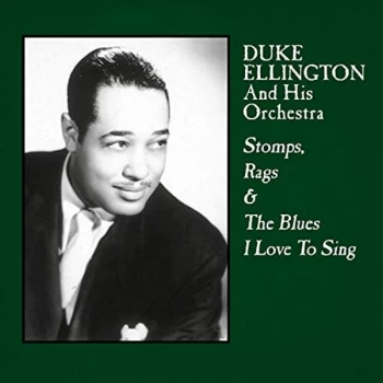 Image of Duke Ellington - Stomps Rags & The Blues I Love To Sing Vinyl