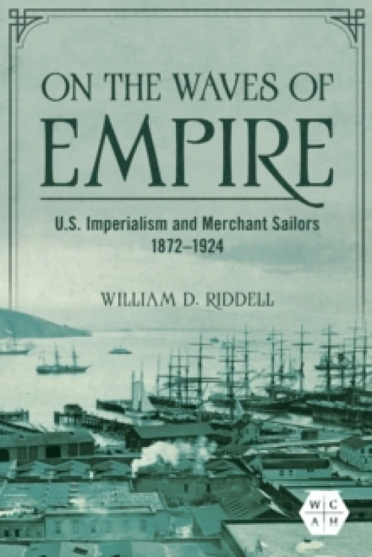 Image of On the Waves of Empire. Hardback. By William D Riddell Books