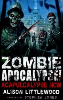 Image of Acapulcalypse Now by Stephen Jones Paperback