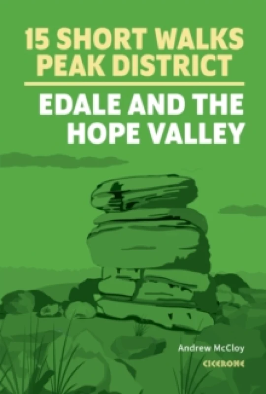 Image of 15 Short Walks in the Peak District - Edale and the Hope Valley Paperback / softback