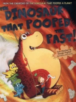 Image of The Dinosaur That Pooped the Past by Tom Fletcher Paperback