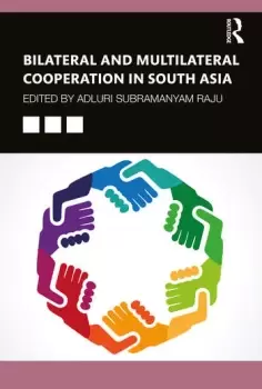 Image of Bilateral and Multilateral Cooperation in South Asia