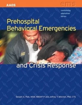 Image of Prehospital behavioral emergencies and crisis response by Dwight A Polk
