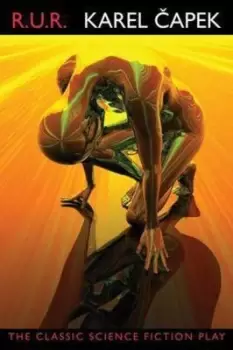 Image of RUR Rossums Universal Robots by Karel Capek