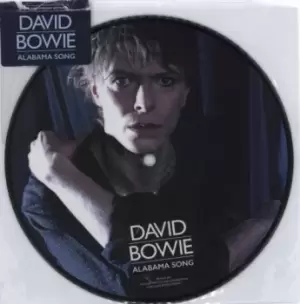 Image of David Bowie Alabama Song - 40th Anniversary Edition 2020 UK 7" picture disc DBALAS40
