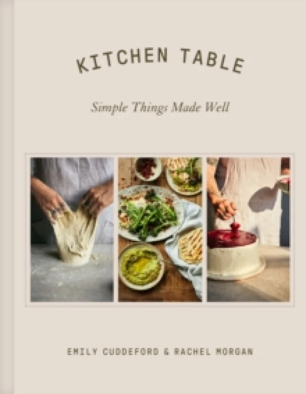 Image of Kitchen Table : Simple Things Made Well Hardback