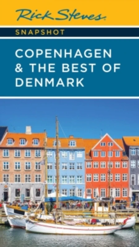 Image of Rick Steves Snapshot Copenhagen & the Best of Denmark (Sixth Edition) Paperback / softback