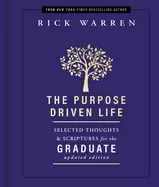 Image of purpose driven life selected thoughts and scriptures for the graduate